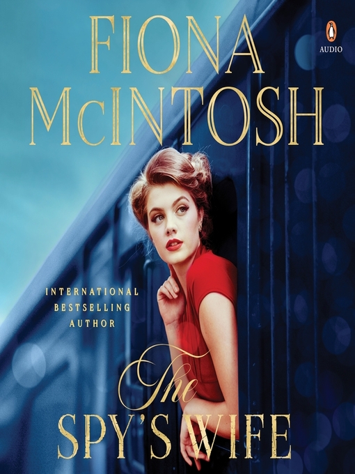 Title details for The Spy's Wife by Fiona McIntosh - Available